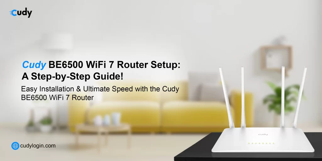 Cudy BE6500 WiFi 7 Router Setup